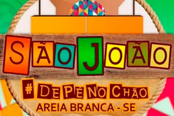 Prefeitura divulga horários dos shows do São João Pé no Chão de Areia Branca 2018