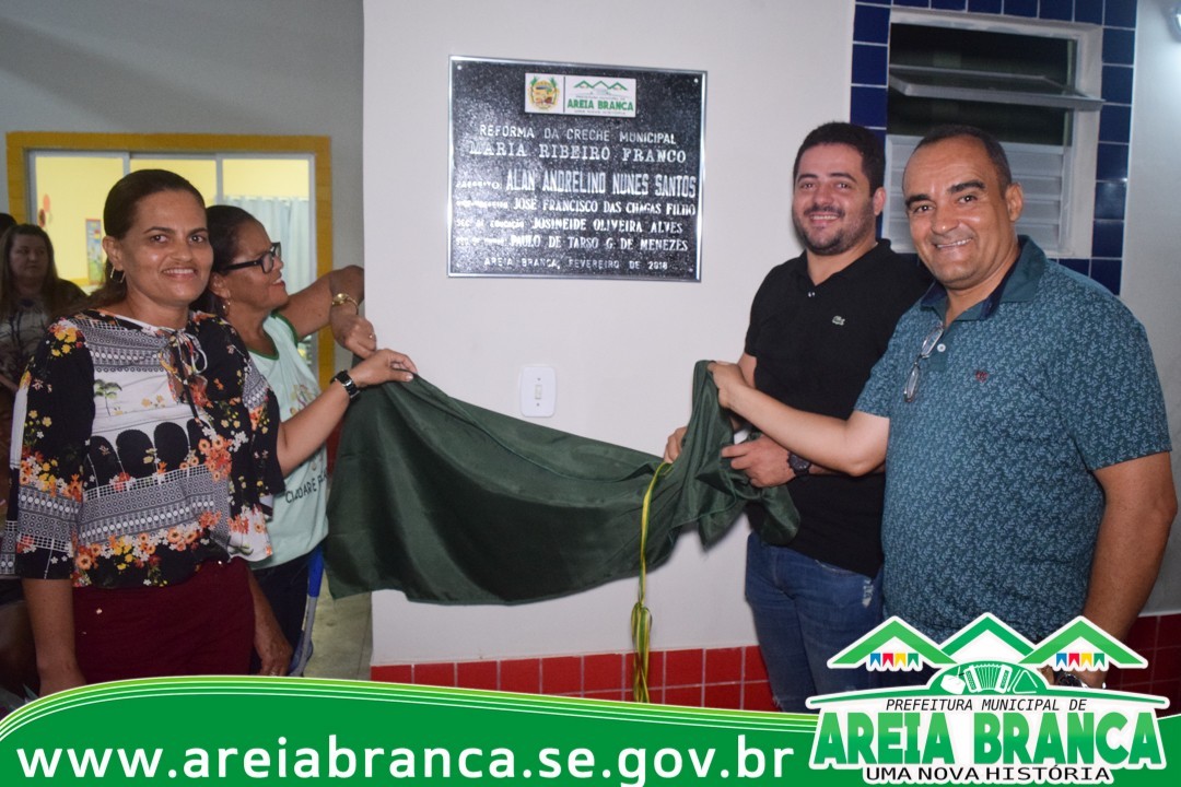 Prefeitura de Areia Branca entrega reforma da Creche Maria Ribeiro Franco