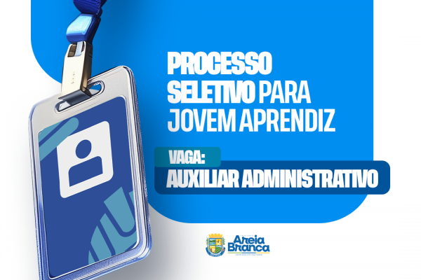 Inscrições do Processo Seletivo para Jovem Aprendiz iniciam nesta quarta-feira, dia 01