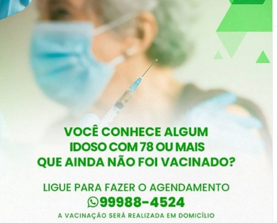 Idosos com 78 anos ou mais que ainda não foi vacinado podem entrar em contato com a secretária de saúde do município